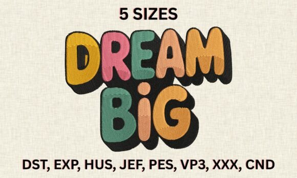 Dream Big Embroidery Design for Boutique Apparel